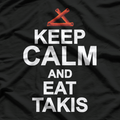 Quote Keep Calm and Eat Takis Funny Foodies T-Shirt