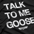 Talk to Me, Goose: Classic Aviator T-Shirt