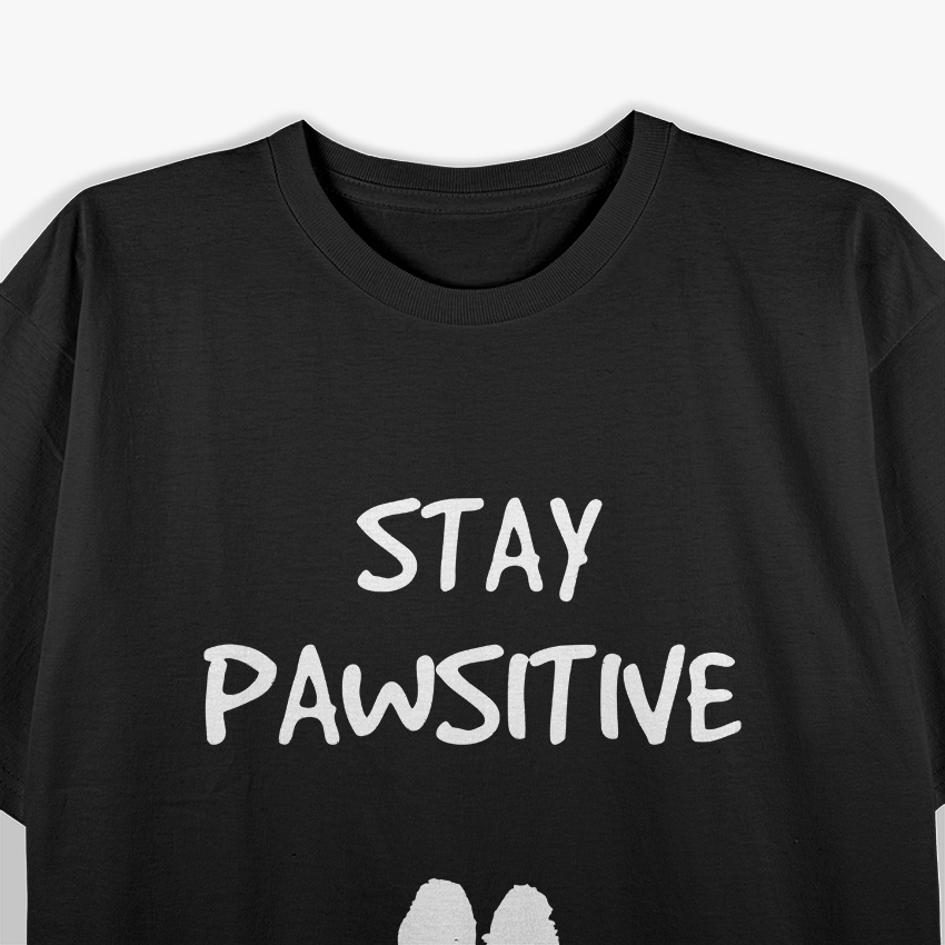 Stay Pawsitive – Funny Dog Lover Pun Gift Classic T-Shirt