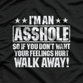 Sarcastic & Rude Funny Humor Gift for Men & Women T-Shirt