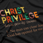 Christ Privilege: Faith Over Everything T-Shirt