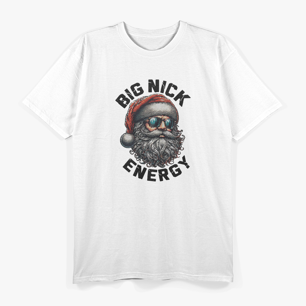 Big Nick Energy: Funny Christmas Santa T-Shirt