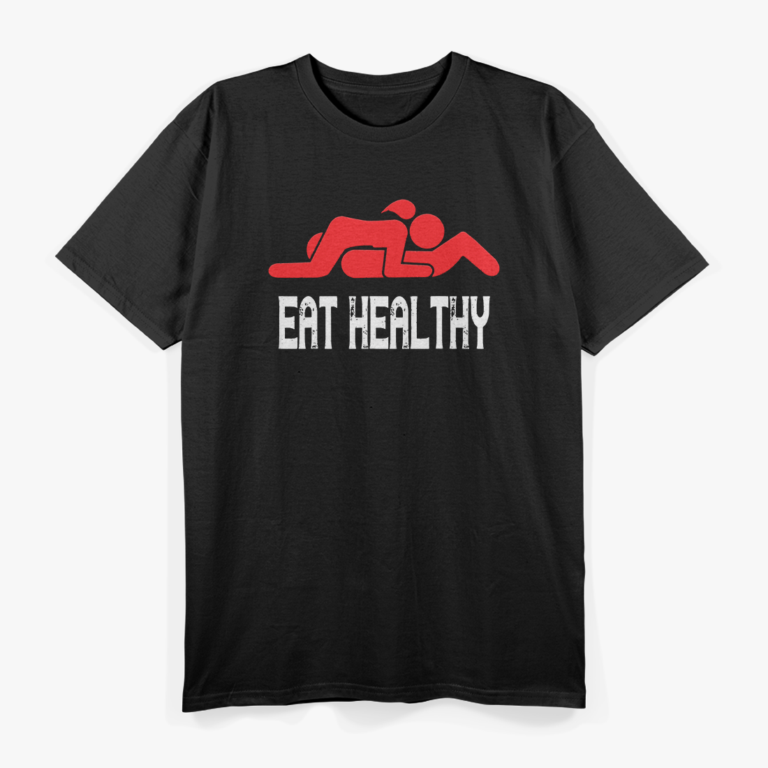 Eat Healthy Stay Happy Funny Food Lover Humor Design T-Shirt