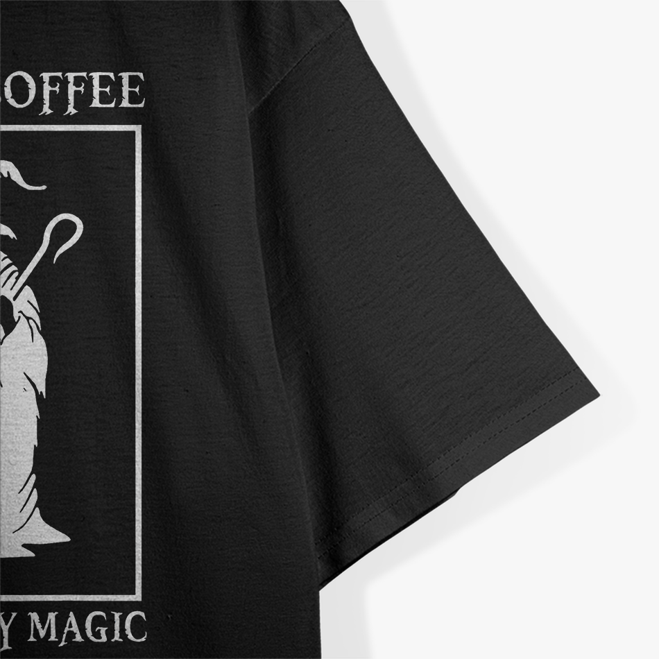 I Like My Coffee Like My Magic - Witchy Goth Vibes T-Shirt