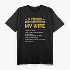 5 Things You Should Know About My Wife Funny Husband T-Shirt