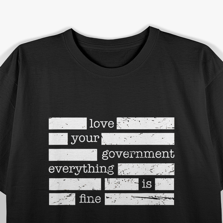Redacted - Funny Conspiracy Theorist Satirical Humor T-Shirt