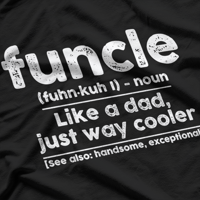 Funcle - Funny Uncle Definition Gift Idea T-Shirt