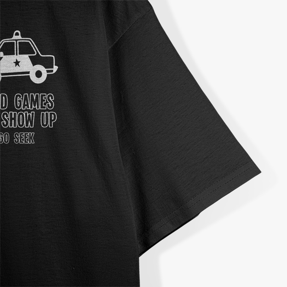 Fun and Games - Funny Sarcastic Adult Humor T-Shirt