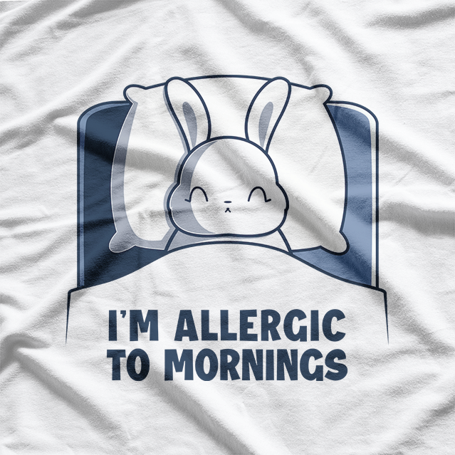 I'm Allergic to Mornings Funny Sleepy Anti-Morning Person T-Shirt