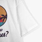Whats Up Beaches T-Shirt