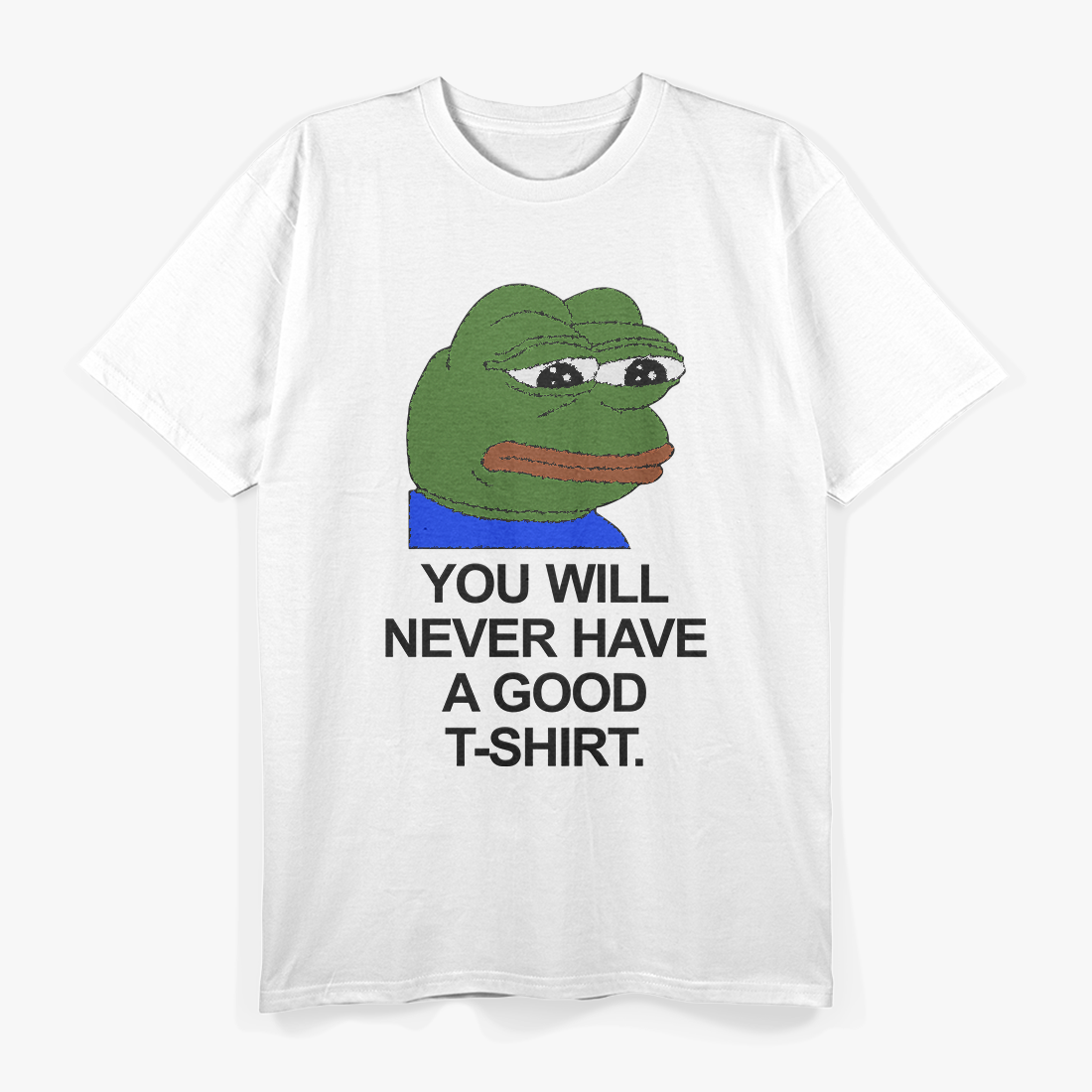 Classic Feels Bad Man – Meme Lover T-Shirt