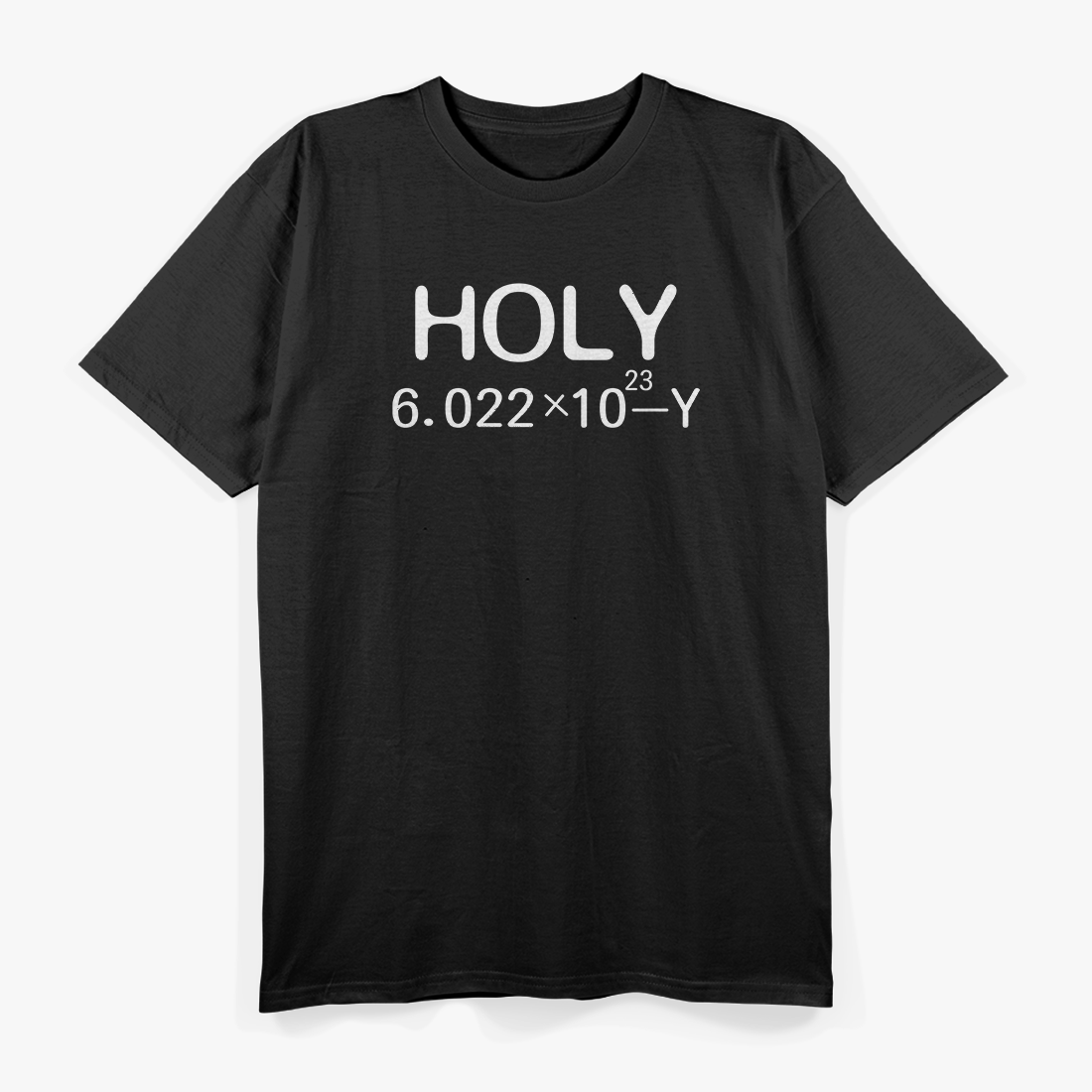 Holy Moley Avogadro Mole Carbon Funny Chemistry T-Shirt