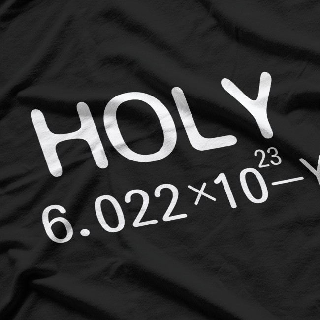 Holy Moley Avogadro Mole Carbon Funny Chemistry T-Shirt
