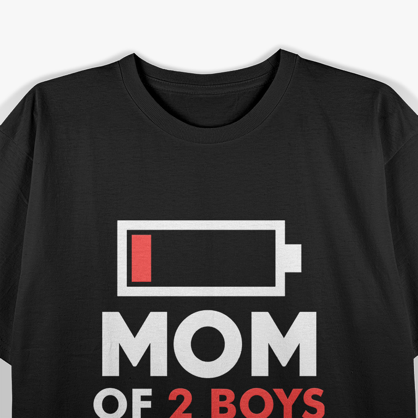 Mom of 2 Boys, Gift from Son Mothers Day Birthday T-Shirt