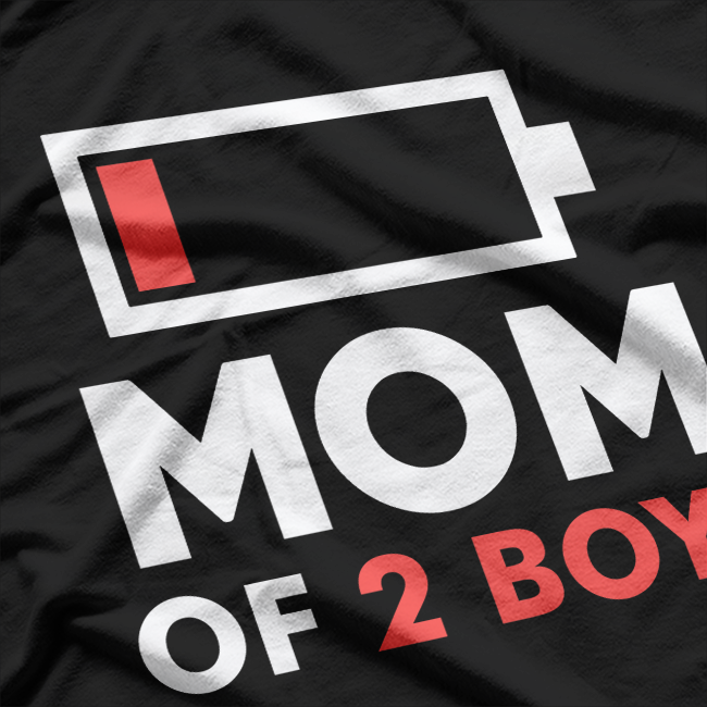 Mom of 2 Boys, Gift from Son Mothers Day Birthday T-Shirt