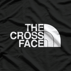 The Cross Face - Wrestling Enthusiast Funny Humor T-Shirt