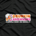 Drunkin Grownups Party Drinking Humor Sarcastic Fun T-Shirt