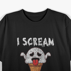 Ice Cream, I Scream: Sweet and Sassy T-Shirt