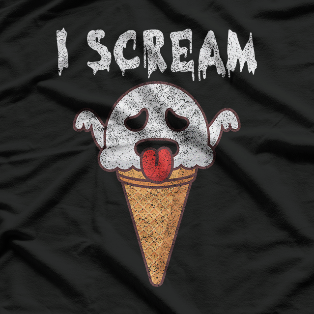 Ice Cream, I Scream: Sweet and Sassy T-Shirt