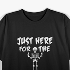 Just Here for the Boos – Funny Halloween Drinking Party T-Shirt