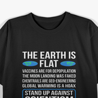 The Earth Is Flat Funny Flat Earth Society Science Parody T-Shirt