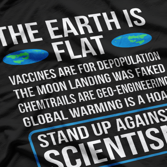 The Earth Is Flat Funny Flat Earth Society Science Parody T-Shirt