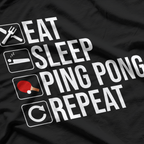 Eat Sleep Ping Pong Repeat T-Shirt