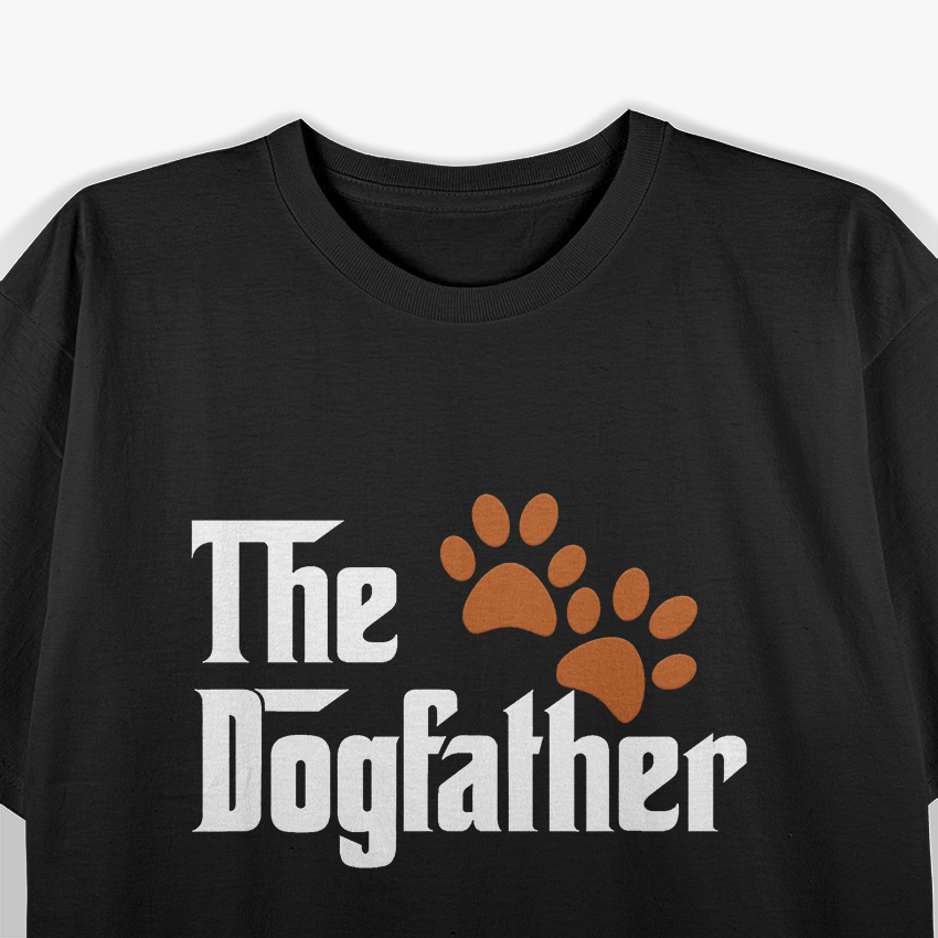 Funny Dogfather Dad Daddy Papa Fathers Best T-Shirt