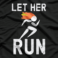 Let Her Run: Freedom and Power in Motion T-Shirt