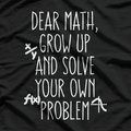 Funny Math Quote – Cool for Girls & Boys T-Shirt