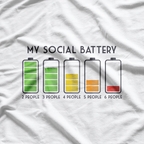 My Social Battery Low Funny Introvert Humor Recharge Mode T-Shirt
