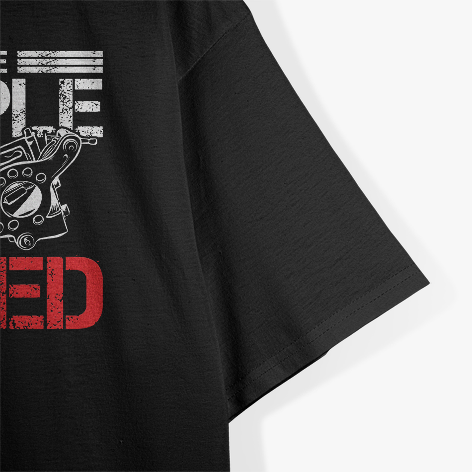 Funny Saying Tattoo Artist i make people Tattooist T-Shirt