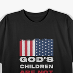 God’s Children Are Not for Sale: Stand for Freedom T-Shirt