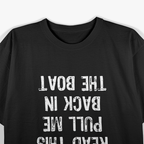 If You Can Read This, Put Me Back in the Boat – Hilarious Fishing T-Shirt