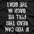 If You Can Read This, Put Me Back in the Boat – Hilarious Fishing T-Shirt