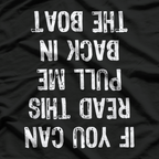 If You Can Read This, Put Me Back in the Boat – Hilarious Fishing T-Shirt