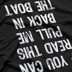 If You Can Read This, Put Me Back in the Boat – Hilarious Fishing T-Shirt