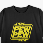 Pew Pew Pew: Funny Shooter Sound Effect T-Shirt