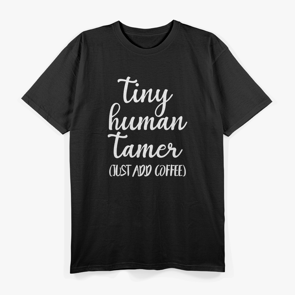 Tiny Human Tamer T-Shirt
