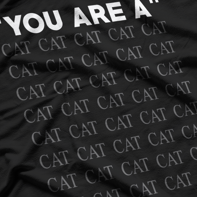 You Are Not Just a Cat: Embrace Your Inner Feline T-Shirt