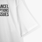 Please Cancel My Subscriptions to Your Issues: Funny & Bold T-Shirt