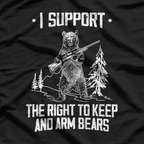 Right to Keep and Arm Bears Funny Pro-Gun T-Shirt