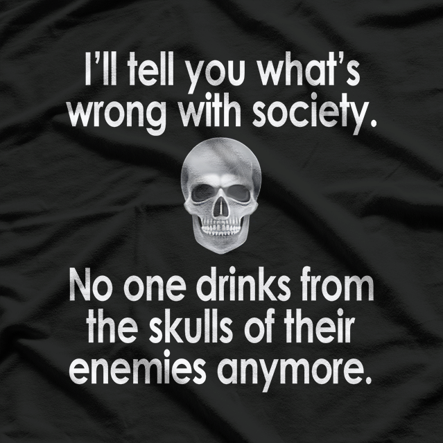I'll Tell You What's Wrong with This Society T-Shirt