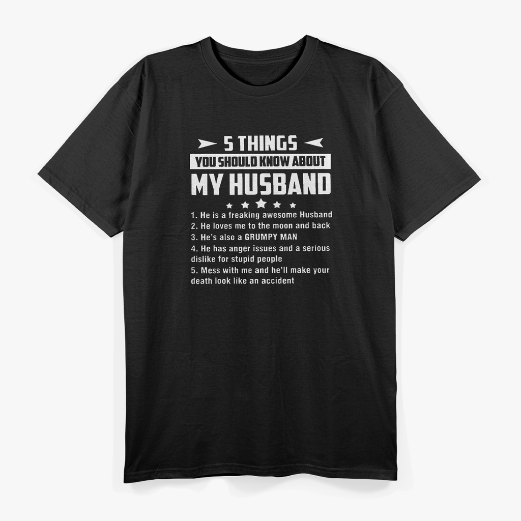 5 Things You Should Know About My Husband Funny T-Shirt