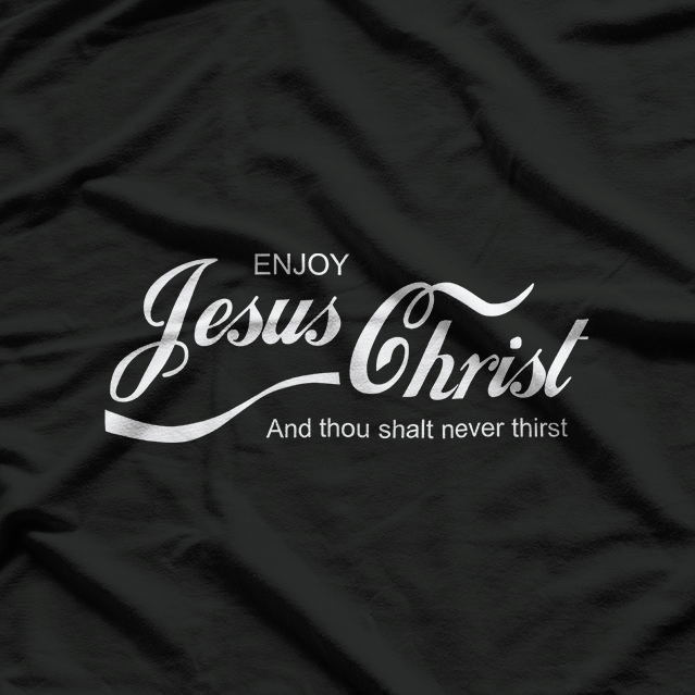 Enjoy Jesus Christ Funny Christian Faith T-Shirt