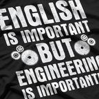 Funny Engineer Design, Engineering T-Shirt