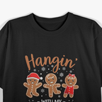Hangin' with My Cookies: Gingerbread Fun T-Shirt