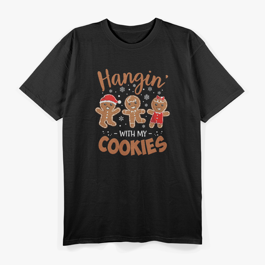 Hangin' with My Cookies: Gingerbread Fun T-Shirt