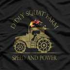 Perfect Tractor Design Diddly Squat Farm Speed And Power T-Shirt