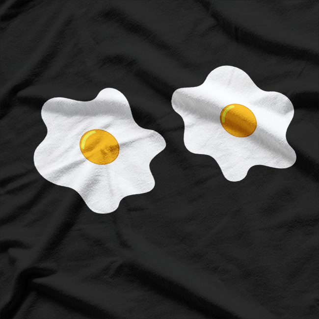 Fried Eggs Cool Breakfast Food Lover T-Shirt